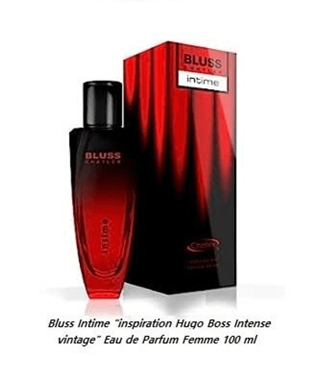 Bluss Intime &quot; inspiration Hugo Boss Intense vintage &quot; Eau de Parfum Femme 100 ml