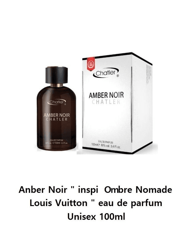 Anber Noir &quot; inspi Ombre Nomade Louis Vuitton &quot; eau de parfum Unisexe 100ml
