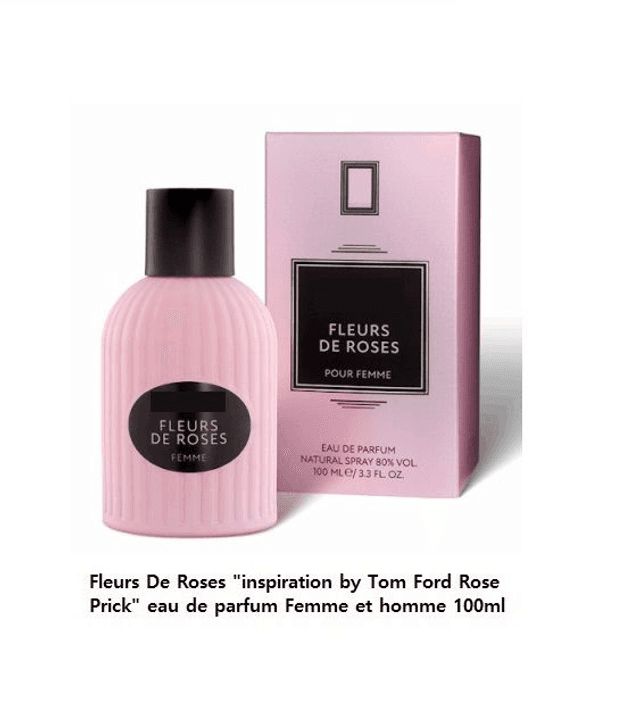 Fleurs De Roses &quot; inspiration by Tom Ford Rose Prick &quot; eau de parfum Femme et homme 100ml