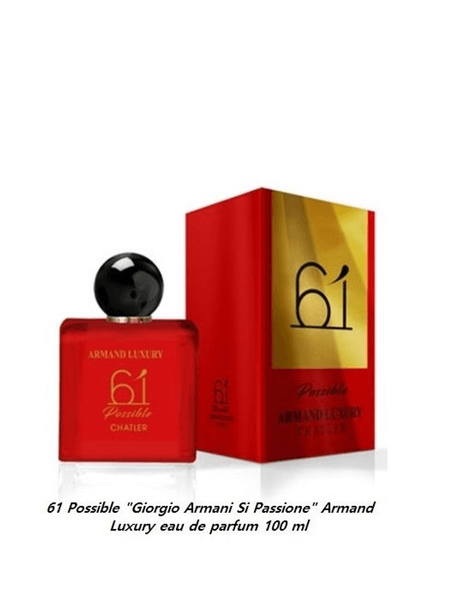 61 Possible  &quot; Giorgio Armani Si Passione &quot;  Armand Luxury eau de parfum 100 ml