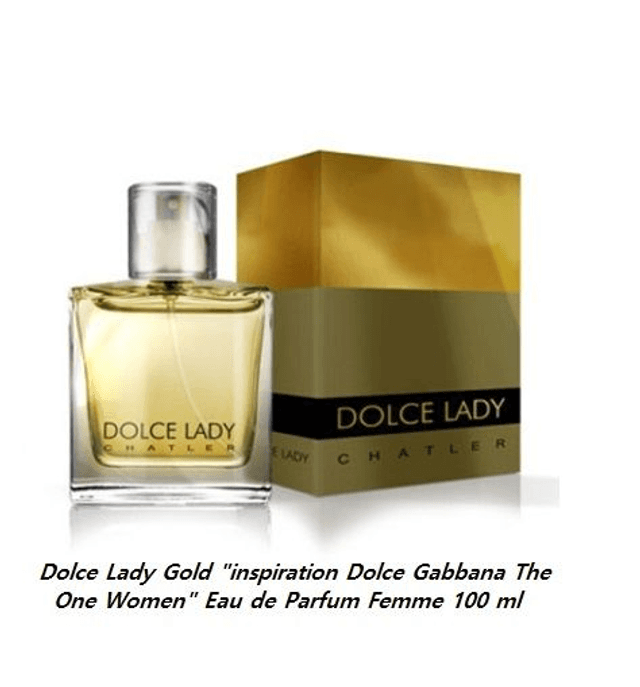 Dolce Lady Gold &quot; inspiration Dolce Gabbana The One Women &quot; Eau de Parfum Femme 100 ml